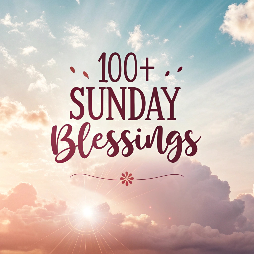 Sunday Blessings